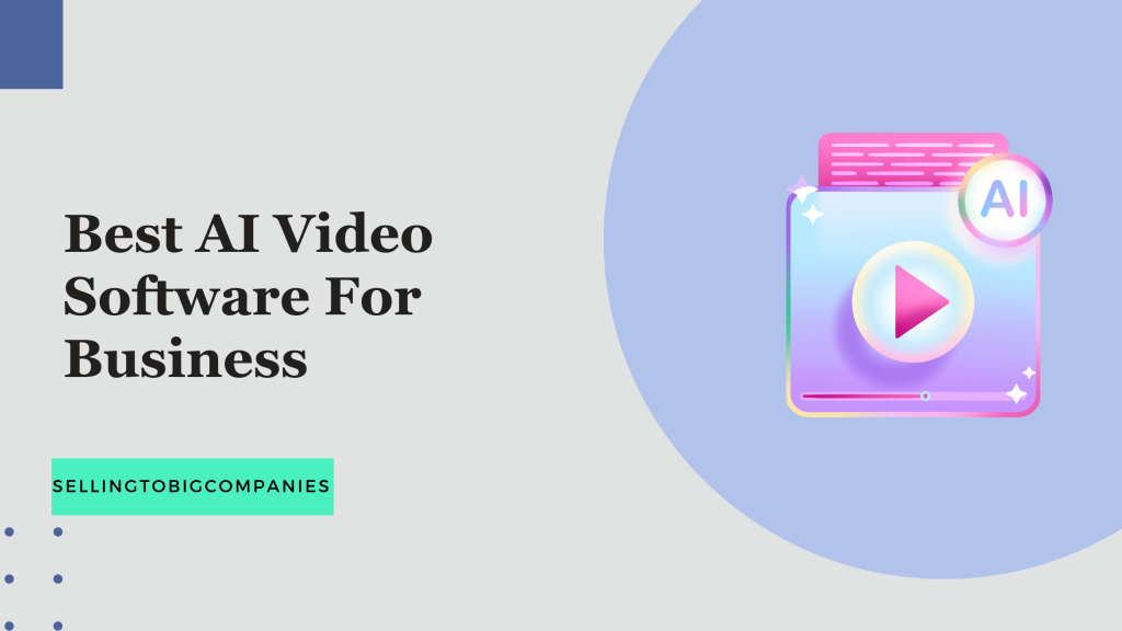 Best AI Video Software For Business